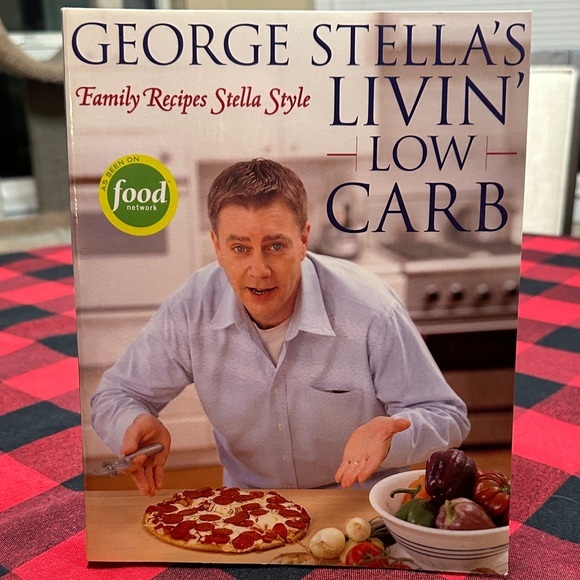 George Stella Other - George Stella's Livin' Low Carb Cookbook
